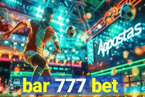 bar 777 bet